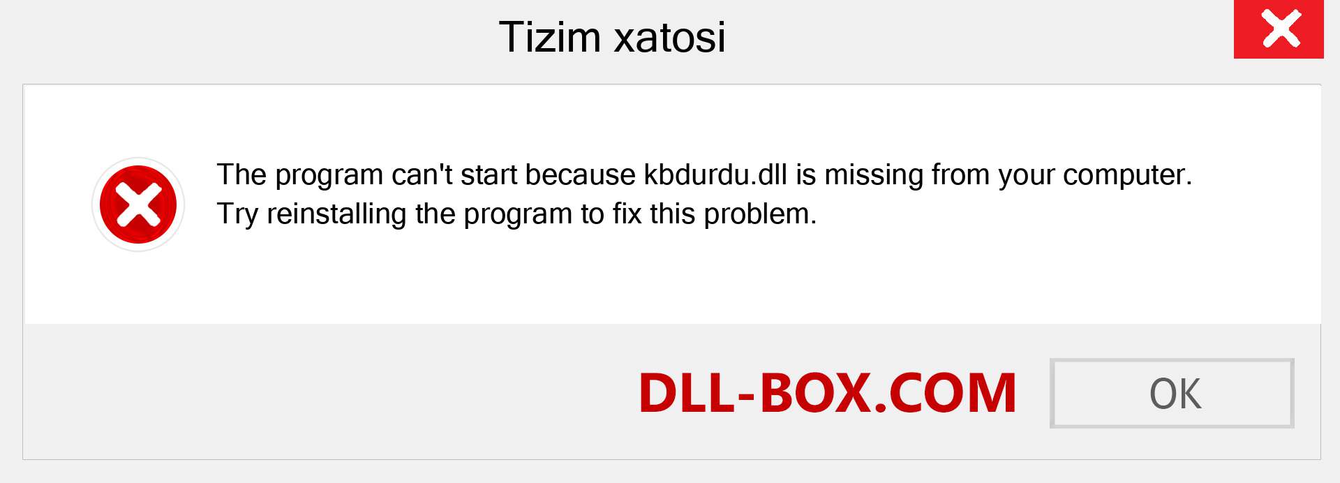 kbdurdu.dll fayli yo'qolganmi?. Windows 7, 8, 10 uchun yuklab olish - Windowsda kbdurdu dll etishmayotgan xatoni tuzating, rasmlar, rasmlar